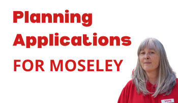 Text "Latest planning applications for Moseley - Moseley Labour" with an image of Cllr Kerry Jenkins