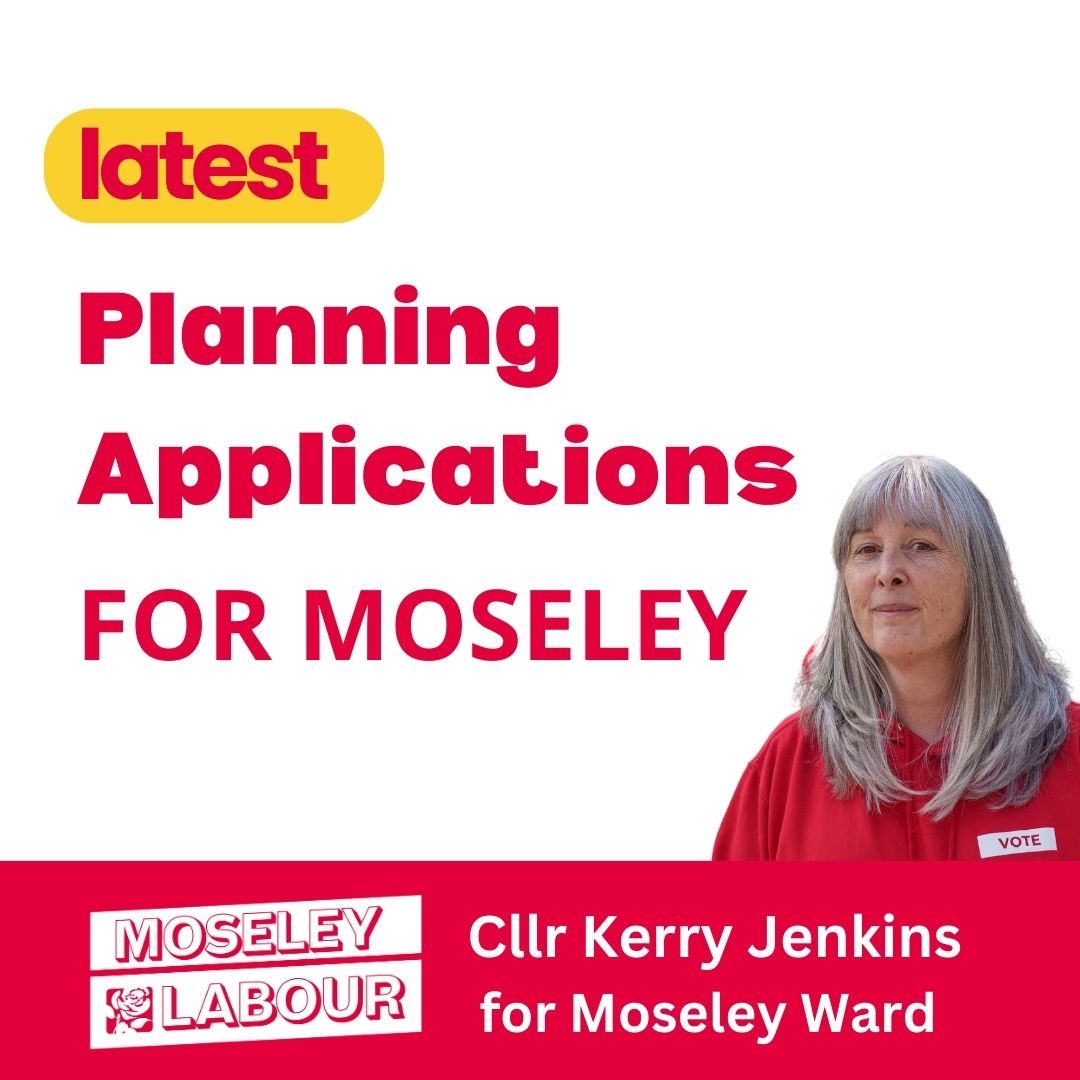 Image of Cllr Kerry Jenkins with the text "latest planning applications for Moseley, Moseley Labour, Cllr Kerry Jenkins for Moseley Ward"